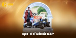 Giới thiệu vài điều về hình thức đánh bạch thủ đề miền Bắc