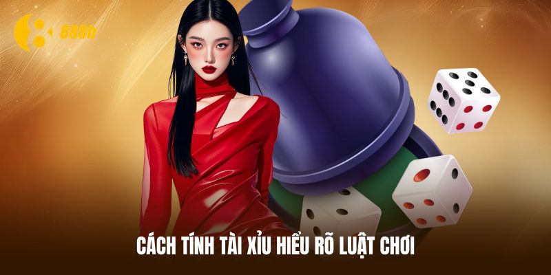 Cách tính tài xỉu dạng truyền thống