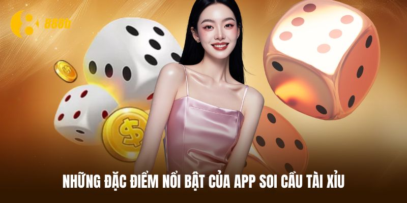 Đặc điểm nổi bật của công cụ soi cầu sicbo